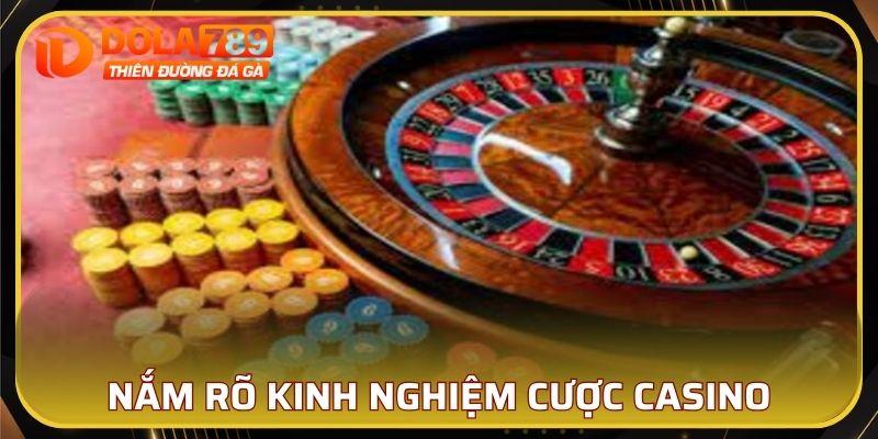 Nắm rõ kinh nghiệm cược casino để thắng lớn