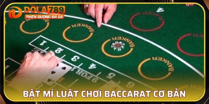 Bật mí luật chơi Baccarat cơ bản tại DOLA789