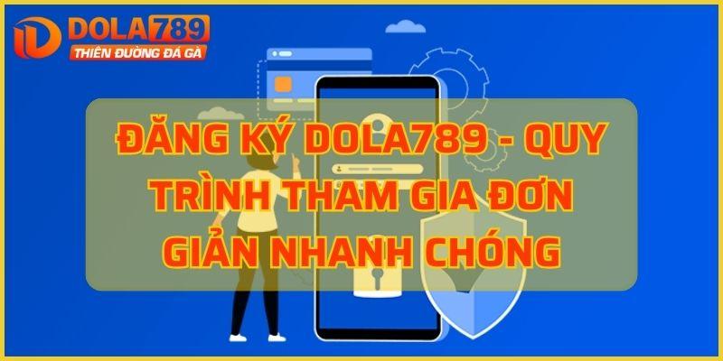 đăng ký Dola789